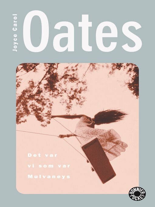 Title details for Det var vi som var Mulvaneys by Joyce Carol Oates - Available